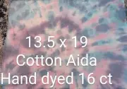 Cross Stitch Aida Fabric Unbranded, 16 count, 13.5 x 19 hand-dyed tie-dye