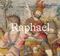 在飛比找誠品線上優惠-Raphael: Revolution in Tapestr