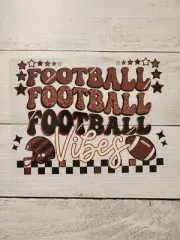 Football Vibes Ready to Press Heat Transfer Screen Print DTF
