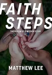Faith Steps: The Psalm 82:3 Mission Story