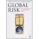 Global Risk: Business Success in Turbulent Times