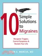 在飛比找三民網路書店優惠-10 Simple Solutions to Migrain