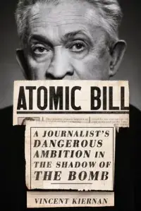 在飛比找博客來優惠-Atomic Bill: A Journalist’’s D