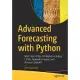 Advanced Forecasting with Python: With State-Of-The-Art-Models Including Lstms, Facebook’’s Prophet, and Amazon’’s Deepar