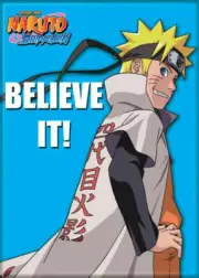 NARUTO BELIEVE IT! ATA-BOY MAGNET 2.5” X 3.5” NEW