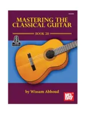 MEL BAY 30686M Mastering the Classical Guitar Book 2B (Book + Online Audio)