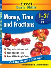 Excel Basic Skills: Money, Time and Fractions Years 1-2