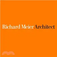 在飛比找三民網路書店優惠-Richard Meier, Architect ─ 201