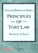 Principles of Tort Law: The Concise Hornbook Series