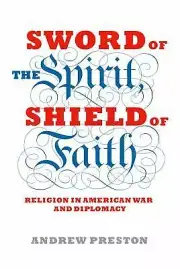 Sword of the Spirit, Shield of Faith- hardcover, 1400043239, Andrew Preston, new