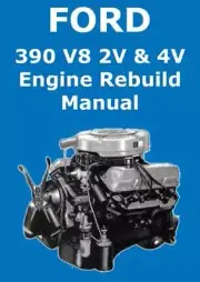 FORD 390 V8 ENGINE WORKSHOP MANUAL