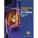 PATHOPHYSIOLOGY FOR NURSES AT A GLANCE