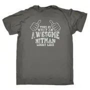 WHAT AN AWESOME HITMAN LOOKS LIKE T-SHIRT assassin sniper shoot birthday gift