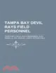 Tampa Bay Devil Rays Field Personnel