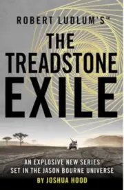 The Treadstone Exile BOOK, JOSHUA HOOD, GREAT FEEDBACKS,LATEST,JASON BOURNE ,ne