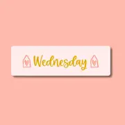 'Wednesday' Favorite Day Laminated Bookmark, Organized Bookworms & Book Lovers