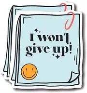 I Won't Give Up - Positive Self Talk Self Esteem Affirmations Self Love Empowering Stickers - Premium Quality Vinyl Bumper Stickers 2-Pack | 5-Inch on Widest Side | Made in USA - FHJ469