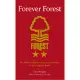 Forever Forest: The Official 150th Anniversary History of the Original Reds