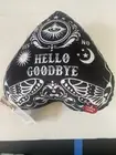 MOVING Ouija Goodbye/Hello Pillow