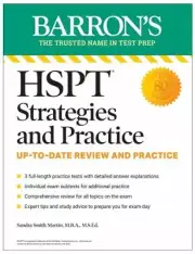 Barron's Test Prep Ser.: HSPT Strategies and Practice, Second Edition: Prep Book