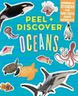 Peel + Discover: Oceans by Workman Publishing (English) Paperback Book