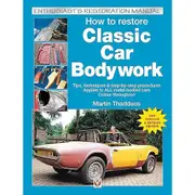 [Veloce Publishing] How to Restore Classic Car Bodywork Enthusiasts Manual