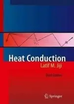 HEAT CONDUCTION 3/E LATIF.M.JIJI 2009 SPRINGER