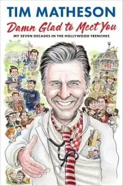 *AUTOGRAPHED/SIGNED* Damn Glad to Meet You by Tim Matheson HC - BRAND NEW!