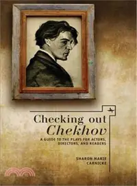 在飛比找三民網路書店優惠-Checking Out Chekhov ― A Guide