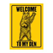 Metal Tin Sign "Welcome To My Den" Waving Funny Bear Home Wall Decor #H-101