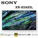 SONY XR-65A95L 65吋 美規中文介面 OLED 智慧電視 保固2年 基本安裝 另有XRM-77A95L