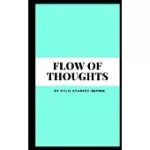 FLOW OF THOUGHTS