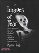 Images of Fear ― How Horror Stories Helped Shape Modern Culture (1818-1918)