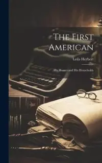 在飛比找博客來優惠-The First American: His Homes 