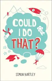 Could I Do That? -Hartley, Simon Health & Wellbeing Book