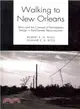 Walking to New Orleans ― Ethics and the Concept of Participatory Design in Post-disaster Reconstruction