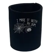 Made It With My Bum - Funny Novelty Stubby Holder