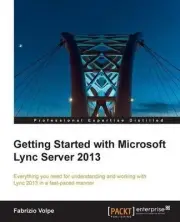 Getting Started with Microsoft Lync Server by Fabrizio Volpe (English) Paperback