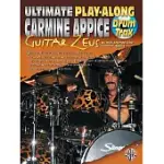 ULTIMATE PLAY-ALONG CARMINE APPICE: GUITAR ZEUS DRUM TRAX