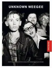Unknown Weegee by Ralph Steiner (2006, Hardcover) Photography Book