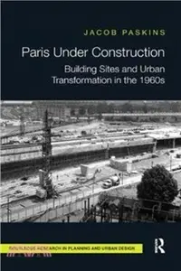 在飛比找三民網路書店優惠-Paris Under Construction：Build