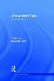 The Winter's Tale: Critical Essays by Maurice Hunt (English) Hardcover Book