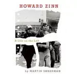 HOWARD ZINN: A LIFE ON THE LEFT