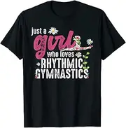 [X.Style] Just A Girl Who Loves Rhythmic Gymnastics Flowers Sports ds1228 T-Shirt Black