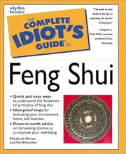 The Complete Idiot's Guide to Feng Shui