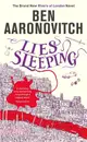 Lies Sleeping：The New Bestselling Rivers of London novel