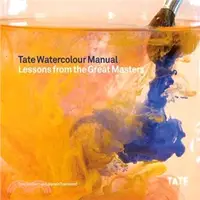 在飛比找三民網路書店優惠-Tate Watercolor Manual ─ Lesso