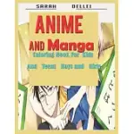 ANIME AND MANGA COLORING BOOK FOR KIDS AND TEENS