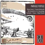 Mielczewski / Bornus Consort / Vocal Quartet - Parvule Pupule [New CD]