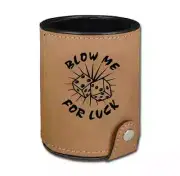 **NEW** FAUX LEATHER LASER-ENGRAVED DICE CUPS / BLOW ME FOR LUCK / LASERABLE